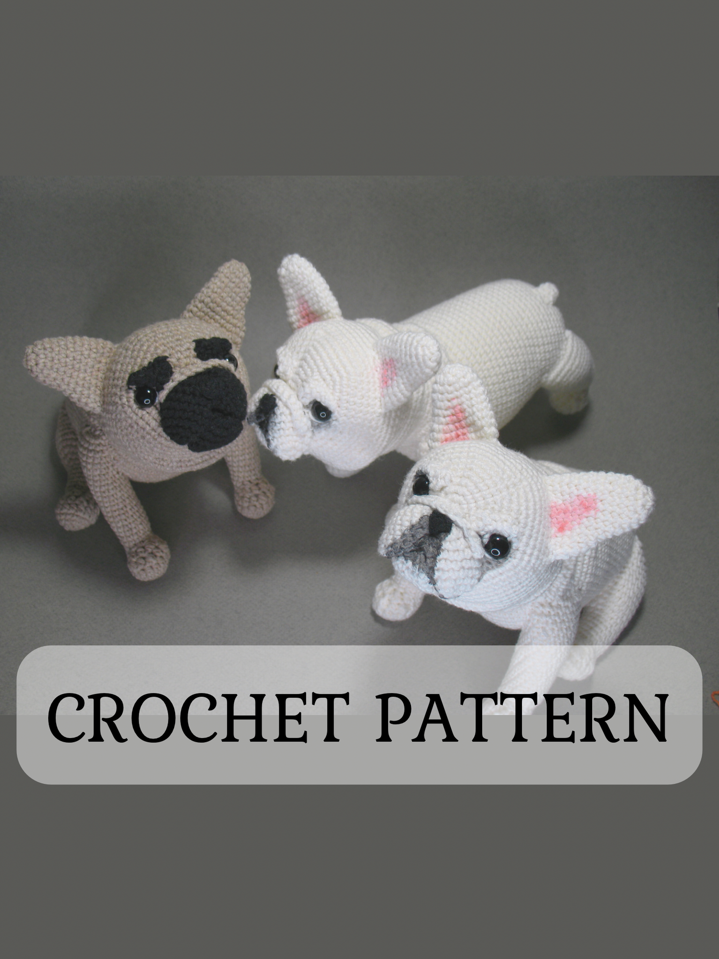 French Bulldog Crochet Pattern, Frenchie Amigurumi Tutorial